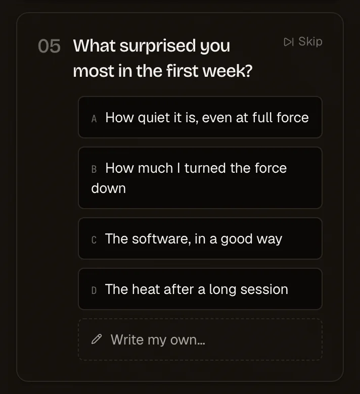 A question from the review interview, what surprised you most in the first week, with four answers to pick from and a box to write your own